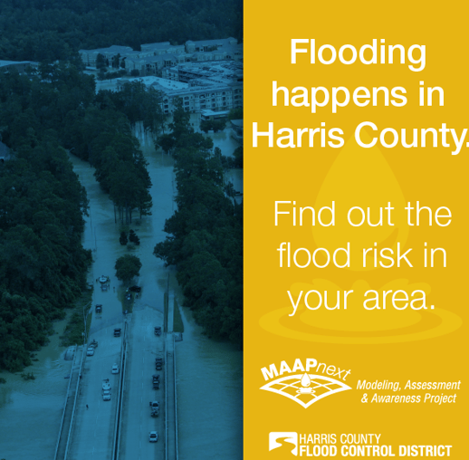 MAAPnext - Flooding Happens in Harris County